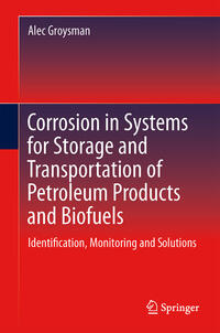 Vorderes Coverbild Corrosion in Systems for Storage and Transportation of Petroleum Products and Biofuels