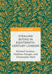 Vorderes Coverbild Stealing Books in Eighteenth-Century London