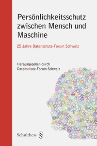Vorderes Coverbild Persönlichkeitsschutz zwischen Mensch und Maschine