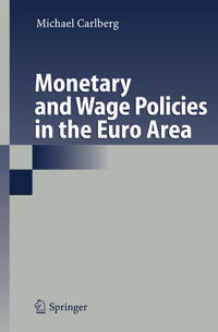 Vorderes Coverbild Monetary and Wage Policies in the Euro Area