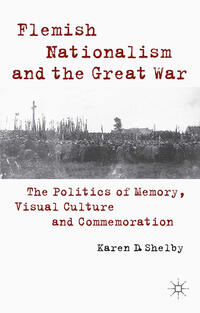 Vorderes Coverbild Flemish Nationalism and the Great War