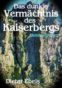 Vorderes Coverbild Das dunkle Vermächtnis des Kaiserbergs