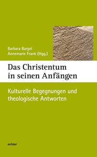 Vorderes Coverbild Das Christentum in seinen Anfängen