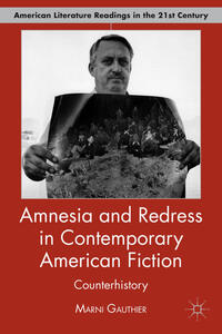 Vorderes Coverbild Amnesia and Redress in Contemporary American Fiction
