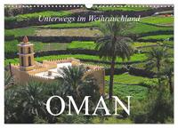 Vorderes Coverbild Unterwegs im Weihrauchland Oman (Wandkalender 2025 DIN A3 quer), CALVENDO Monatskalender
