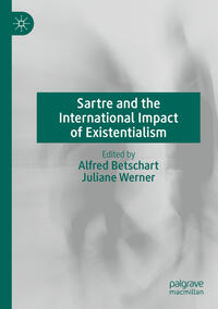 Vorderes Coverbild Sartre and the International Impact of Existentialism