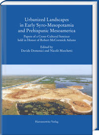 Vorderes Coverbild Urbanized Landscapes in Early Syro-Mesopotamia and Prehispanic Mesoamerica