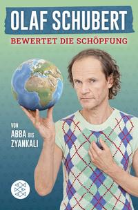 Vorderes Coverbild Olaf Schubert bewertet die Schöpfung