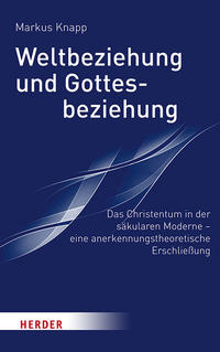 Vorderes Coverbild Weltbeziehung und Gottesbeziehung