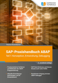 Vorderes Coverbild SAP-Praxishandbuch ABAP (Teil 1): Konzeption, Entwicklung, Debugging (2., erweiterte Auflage)