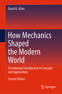 Vorderes Coverbild How Mechanics Shaped the Modern World