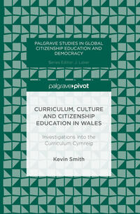Vorderes Coverbild Curriculum, Culture and Citizenship Education in Wales