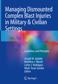 Vorderes Coverbild Managing Dismounted Complex Blast Injuries in Military & Civilian Settings