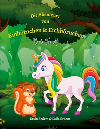 Vorderes Coverbild Die Abenteuer von Einhörnchen & Eichhörnchen