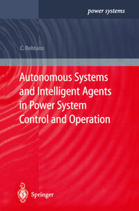 Vorderes Coverbild Autonomous Systems and Intelligent Agents in Power System Control and Operation