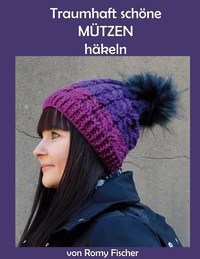 Vorderes Coverbild Traumhaft schöne Mützen häkeln