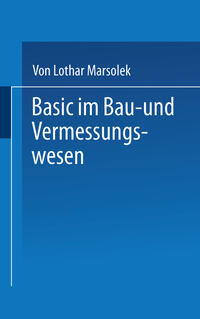 Vorderes Coverbild BASIC im Bau- und Vermessungswesen