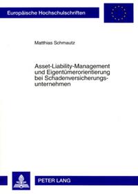 Vorderes Coverbild Asset-Liability-Management und Eigentümerorientierung bei Schadenversicherungsunternehmen
