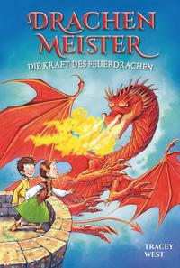 Vorderes Coverbild Drachenmeister Band 4 - Die Kraft des Feuerdrachen