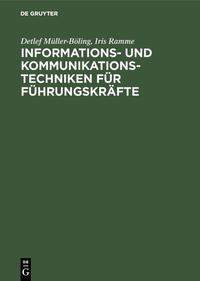 Vorderes Coverbild Informations- und Kommunikationstechniken für Führungskräfte