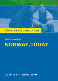 Vorderes Coverbild Königs Erläuterungen: norway.today von Igor Bauersima.