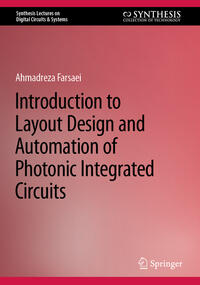 Vorderes Coverbild Introduction to Layout Design and Automation of Photonic Integrated Circuits