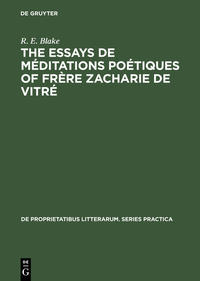 Vorderes Coverbild The essays de méditations poétiques of frère Zacharie de Vitré