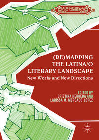 Vorderes Coverbild (Re)mapping the Latina/o Literary Landscape