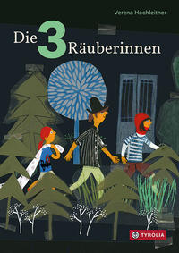 Vorderes Coverbild Die drei Räuberinnen