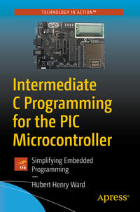 Vorderes Coverbild Intermediate C Programming for the PIC Microcontroller