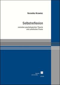 Vorderes Coverbild Selbstreflexion zwischen psychologischer Theorie und schulischer Praxis