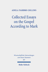Vorderes Coverbild Collected Essays on the Gospel According to Mark