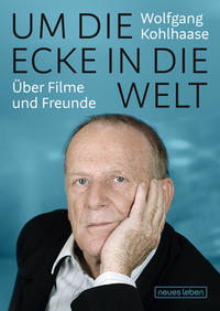 Vorderes Coverbild Um die Ecke in die Welt