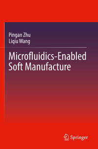 Vorderes Coverbild Microfluidics-Enabled Soft Manufacture