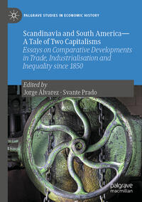 Vorderes Coverbild Scandinavia and South America—A Tale of Two Capitalisms