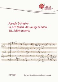 Vorderes Coverbild Joseph Schuster in der Musik des ausgehenden 18. Jahrhunderts