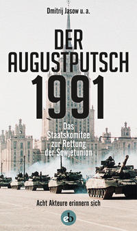 Vorderes Coverbild Der Augustputsch 1991