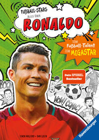 Vorderes Coverbild Fußball-Stars - Alles über Ronaldo. Vom Fußball-Talent zum Megastar