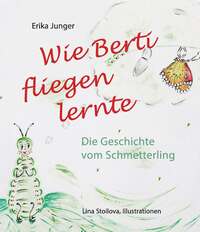 Vorderes Coverbild Wie Berti fliegen lernte