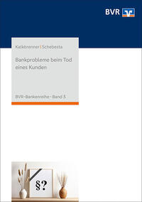 Vorderes Coverbild Bankprobleme beim Tod eines Kunden
