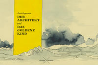 Vorderes Coverbild Der Architekt und das goldene Kind