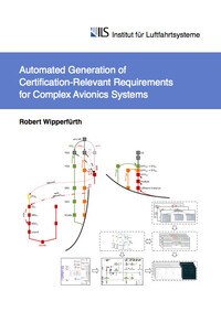 Vorderes Coverbild Automated Generation of Certification-Relevant Requirements for Complex Avionics Systems