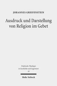 Vorderes Coverbild Ausdruck und Darstellung von Religion im Gebet