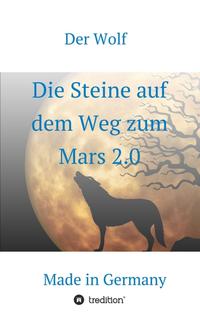 Vorderes Coverbild Die Steine auf dem Weg zum Mars 2.0