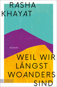 Vorderes Coverbild Weil wir längst woanders sind