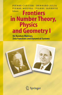 Vorderes Coverbild Frontiers in Number Theory, Physics, and Geometry I