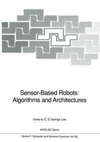 Vorderes Coverbild Sensor-Based Robots: Algorithms and Architectures