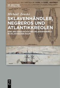 Vorderes Coverbild Sklavenhändler, Negreros und Atlantikkreolen
