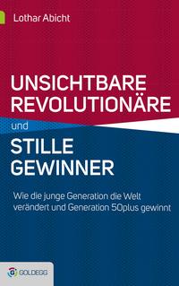 Vorderes Coverbild Unsichtbare Revolutionäre und stille Gewinner