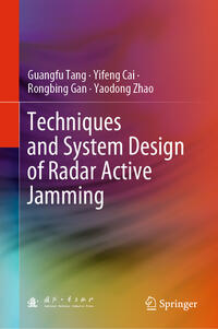 Vorderes Coverbild Techniques and System Design of Radar Active Jamming
